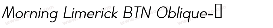 Morning Limerick BTN Oblique字体转换